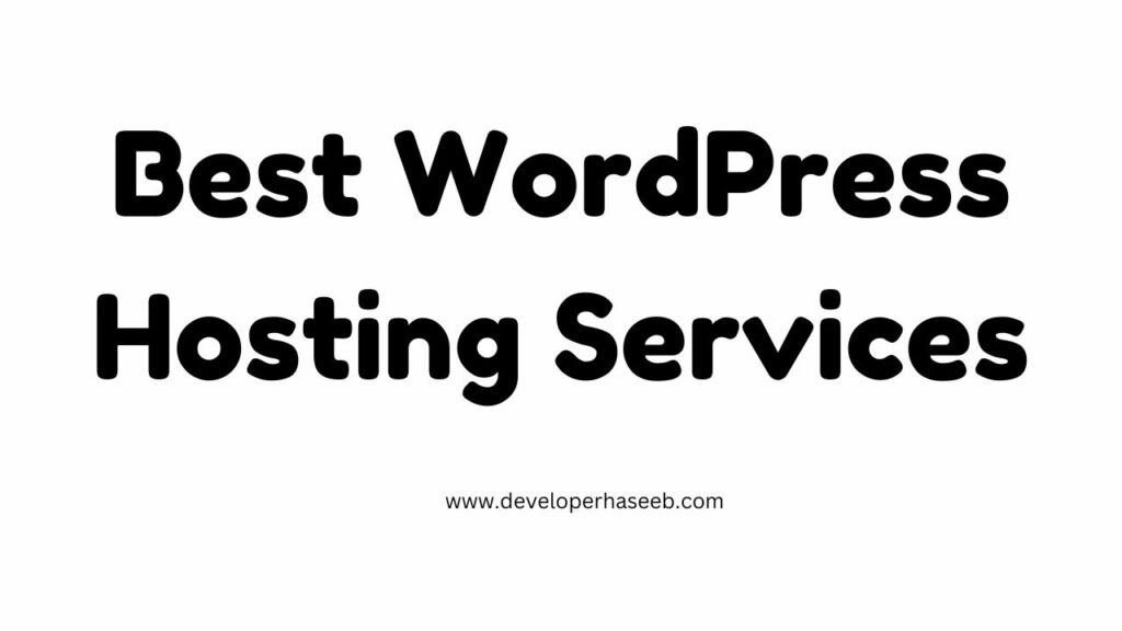 Best WordPress Hosting Services